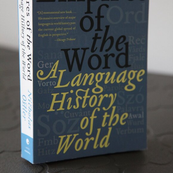 Empires of the Word: A Language History of the World by Nicholas Ostler. - Picture 3 of 4